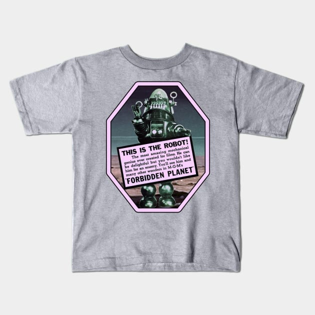 This is the Robot! Kids T-Shirt by MonsterKidRadio